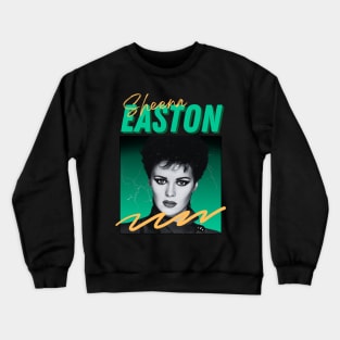 Sheena easton***original retro Crewneck Sweatshirt